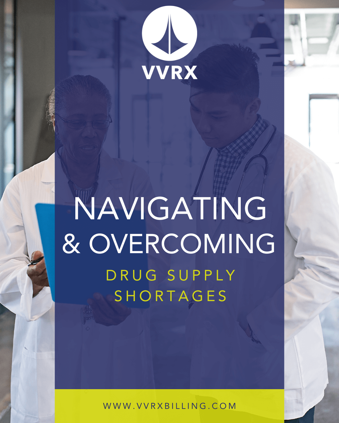 Navigating & Overcoming Drug Supply Shortages
